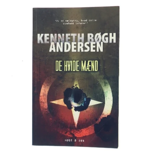 De hvide mænd af Kenneth Bøgh Andersen (Bog)