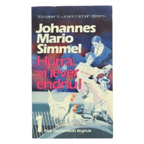 Hurra, vi lever endnu! af Johannes Mario Simmel (Bog)