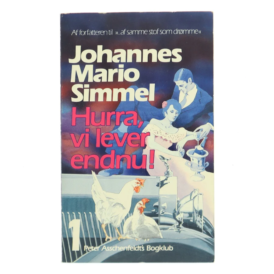 Hurra, vi lever endnu! af Johannes Mario Simmel (Bog)