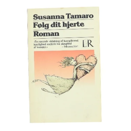 Følg dit hjerte af Susanna Tamaro (Bog)