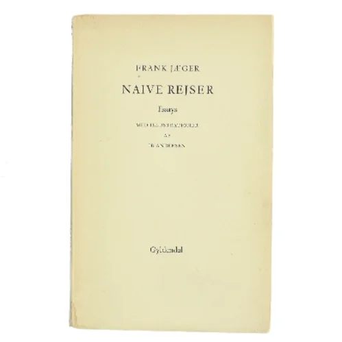 Naive rejser af Frank Jæger (Bog)