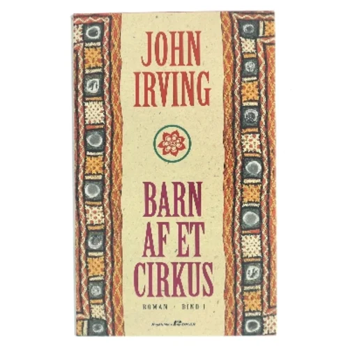 Barn af et cirkus. Bind 1 af John Irving (Bog)