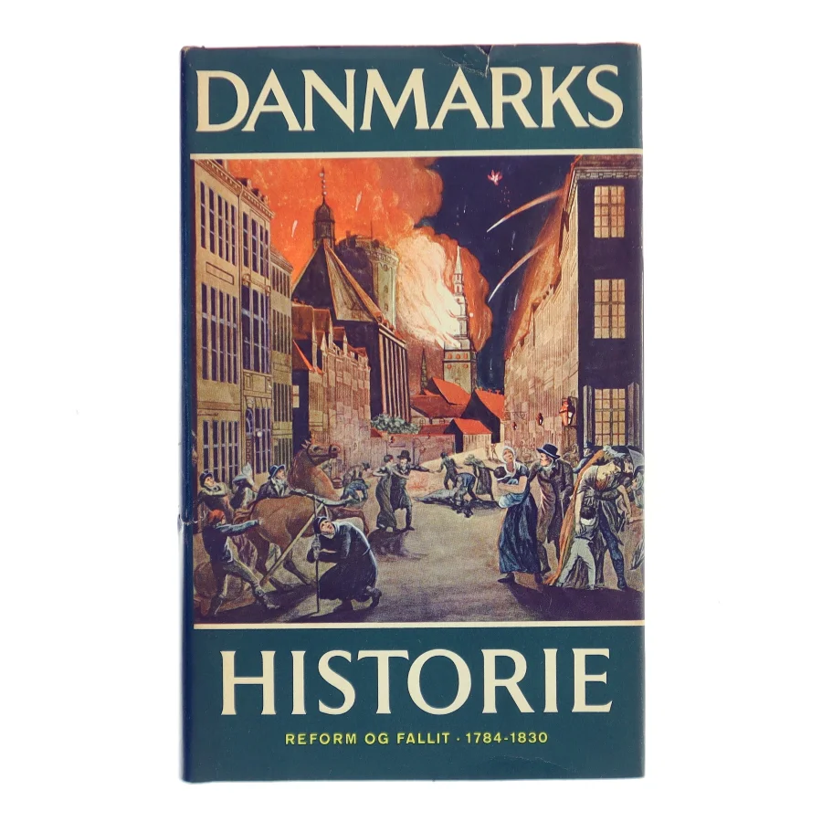 Danmarks historie. Reform og fallit 1784-1830 af Jens Vibæk (Bog)
