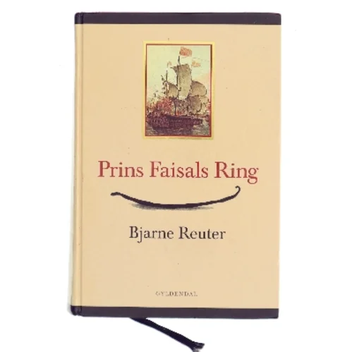 Prins Faisals ring af Bjarne Reuter (Bog)