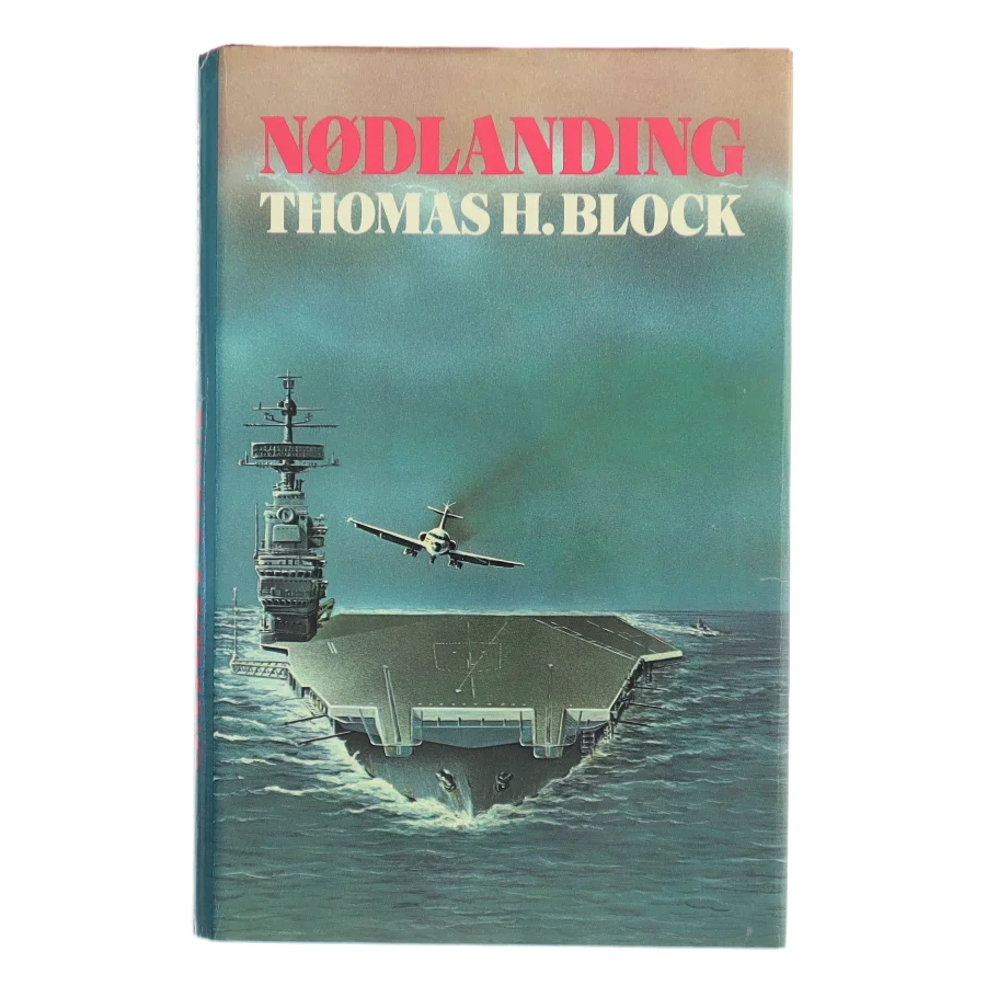 Nødlanding af Thomas H. Block (Bog)