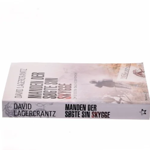 Manden der søgte sin skygge af David Lagercrantz (Bog)