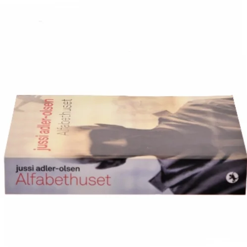 Alfabethuset af Jussi Adler-Olsen (Bog)