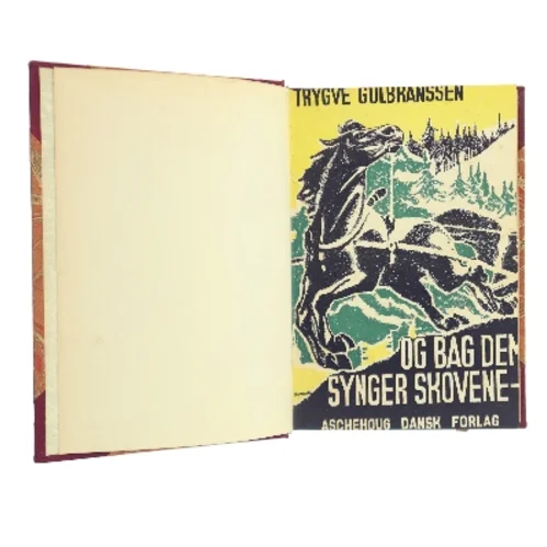 Og bag dem synger skovene af Trygve Gulbranssen (Bog)