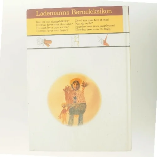 Ting du kan lave af Lademanns Børneleksikon (Bog)
