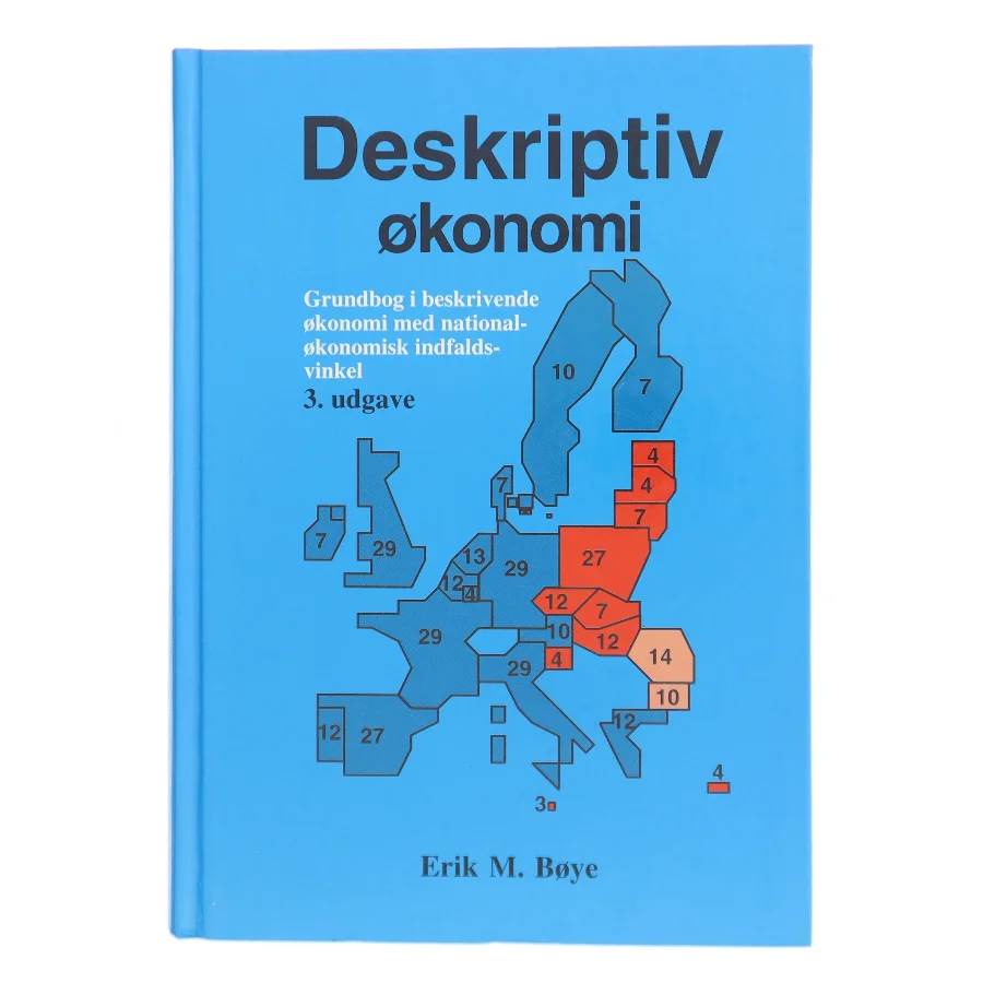Deskriptiv økonomi af Erik M. Bøye (Bog)