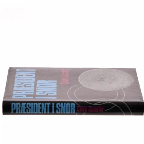 Præsident i snor af Clive Cussler (Bog)