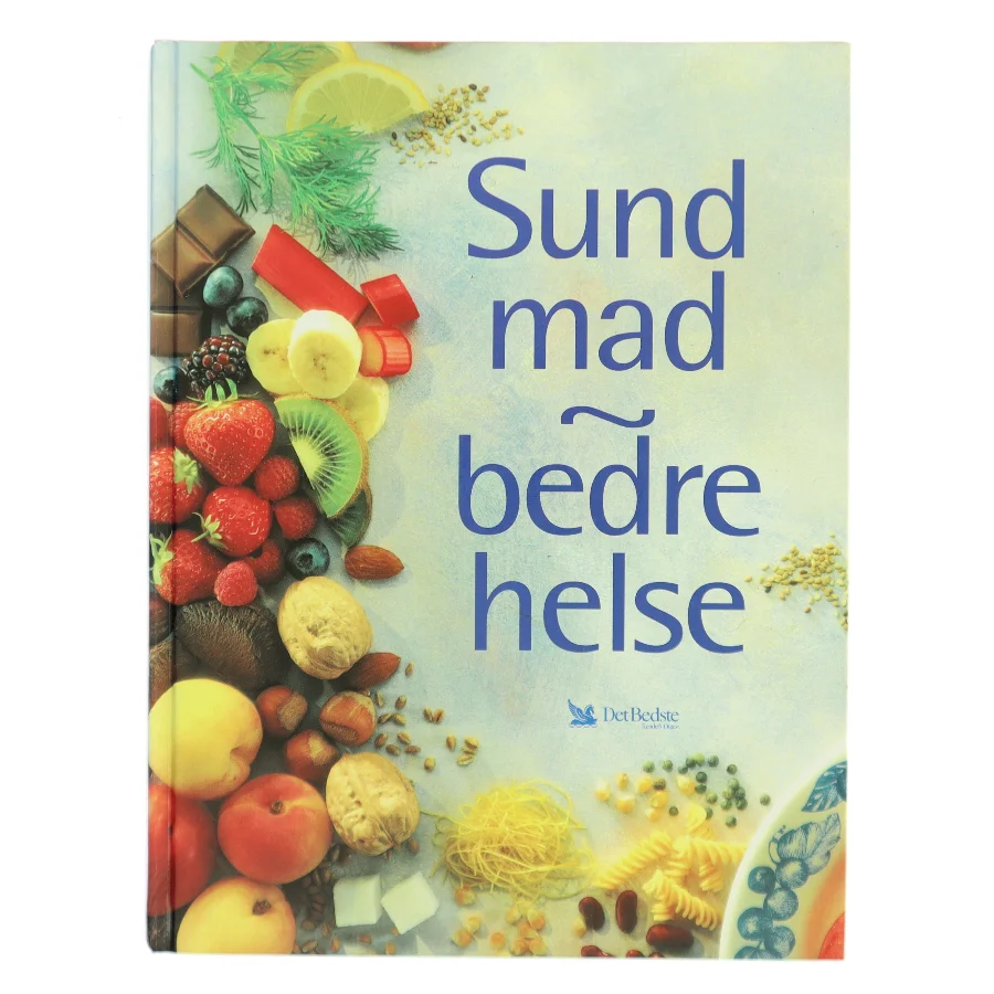 Sund mad ~ bedre helse af Det Bedste (Bog)