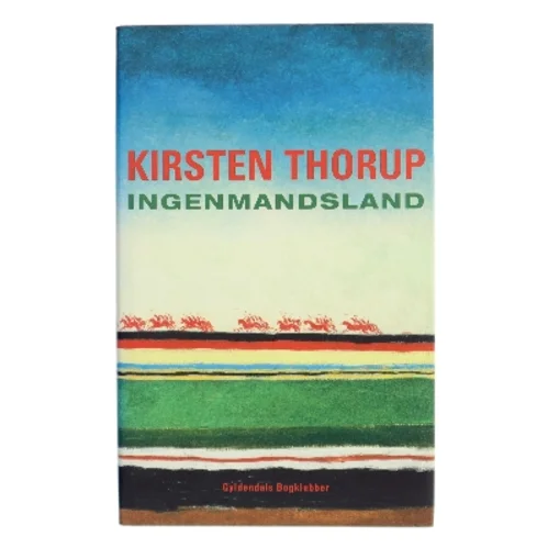 Ingenmandsland af Kirsten Thorup (Bog)