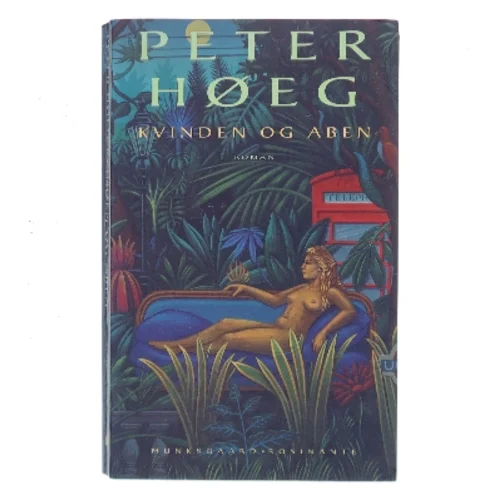 Kvinden Og Aben: Roman (Danish Edition) af Peter Høeg (Bog)