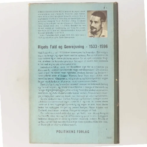 Danmarks historie. Reformation og renæssance 1533-1596 af Svend Cedergreen Bech (Bog)