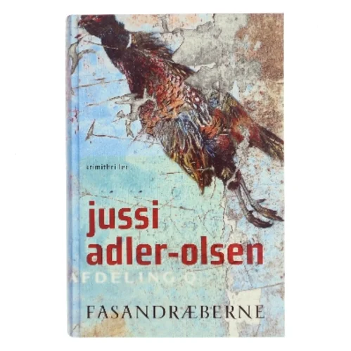 Fasandræberne af Jussi Adler-Olsen (Bog)
