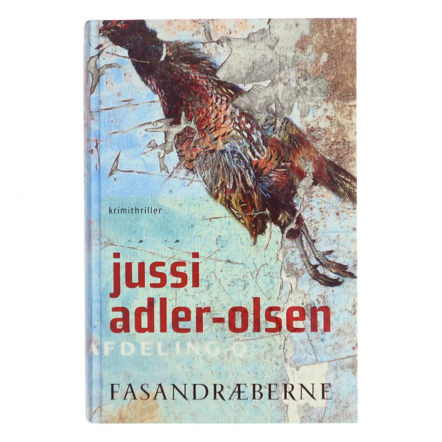 Fasandræberne af Jussi Adler-Olsen (Bog)