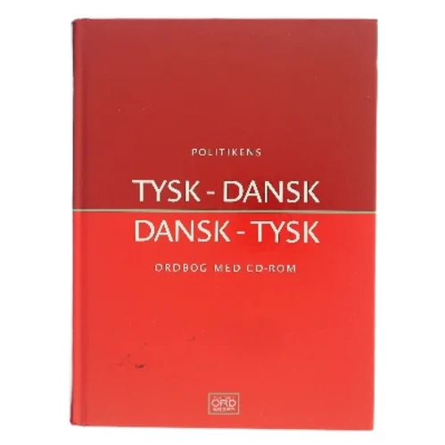 Politikens tyskordbog : tysk-dansk, dansk-tysk af Politikens Forlag (Bog)
