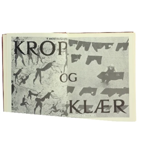 Krop og klær af R. Broby-Johansen (Bog)