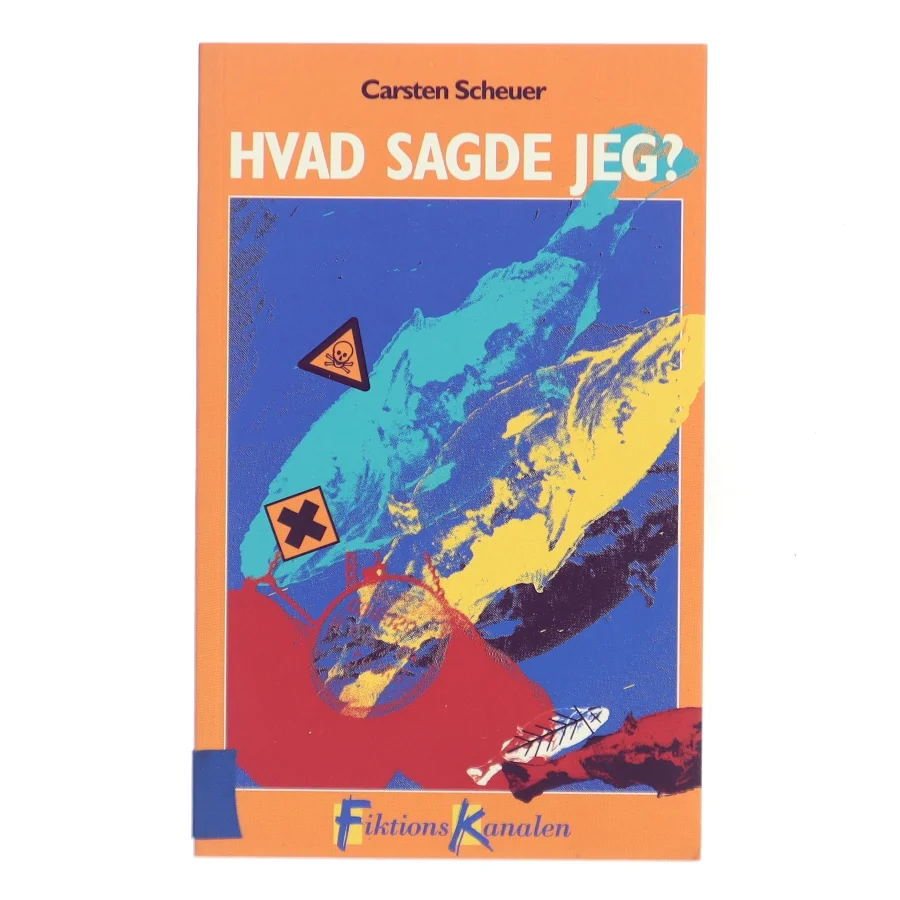 Hvad sagde jeg? af Carsten Scheuer (Bog)