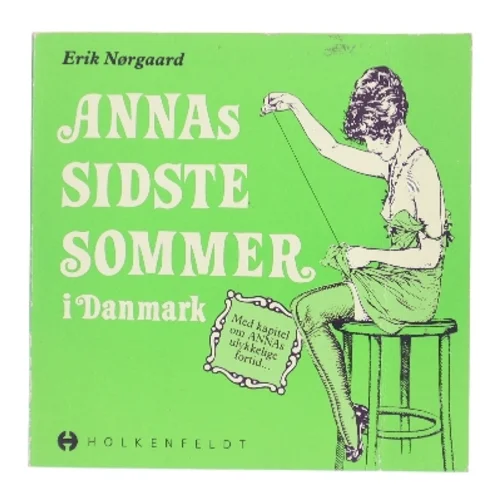 Annas sidste sommer i Danmark af Erik Nørgaard (Bog)