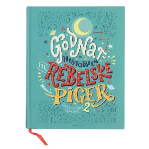 Godnathistorier for rebelske piger 2 af Elena Favilli (Bog)