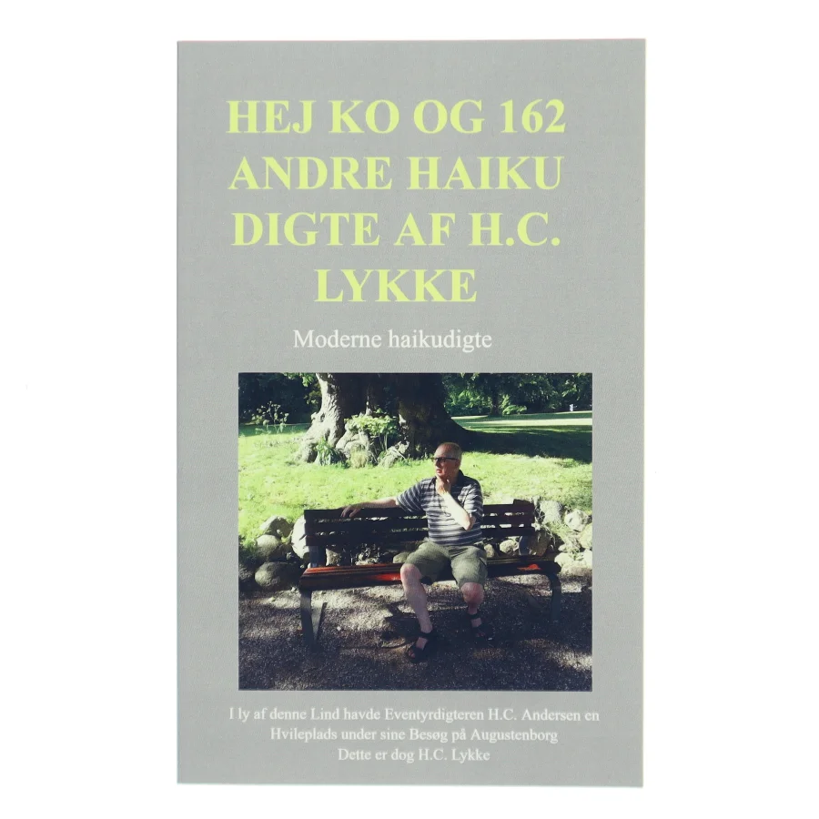Hej ko og 162 andre haiku digte af H. C. Lykke (Bog)