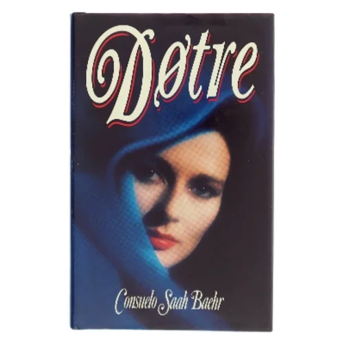 Døtre af Consuelo Saah Baehr (Bog)