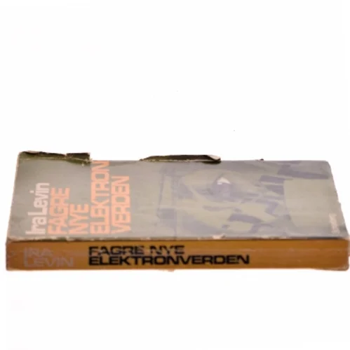 Fagre nye elektronverden af Ira Levin (Bog)