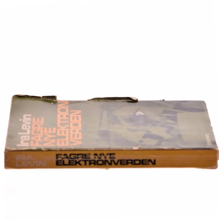 Fagre nye elektronverden af Ira Levin (Bog)