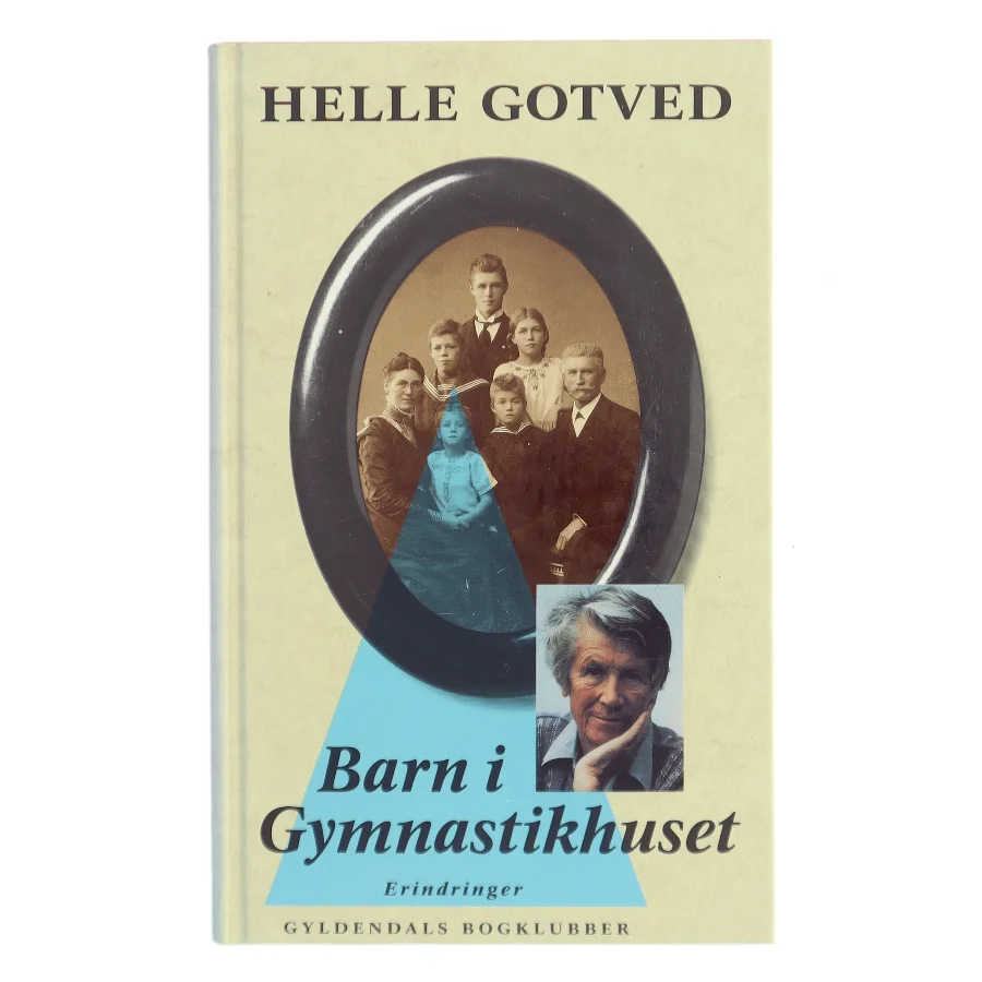 Barn i Gymnastikhuset af Helle Gotved (Bog)
