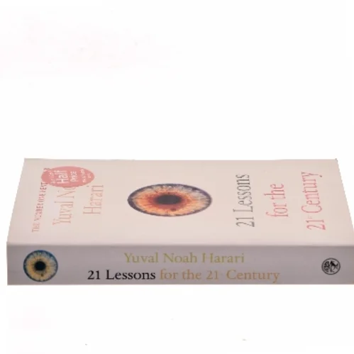 21 lessons for the 21st century af Yuval N. Harari (Bog)