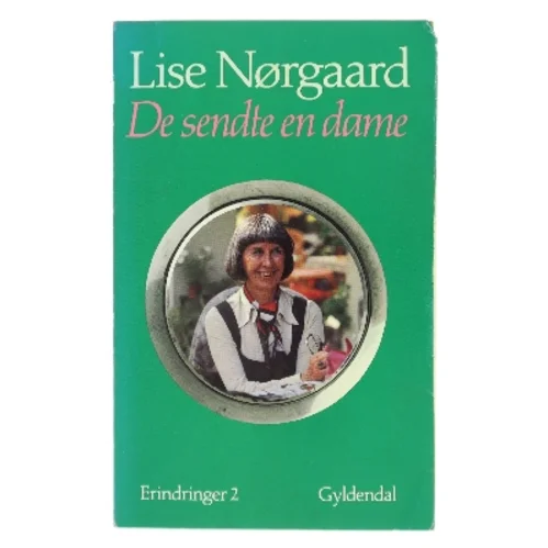 De sendte en dame af Lise Nørgaard (Bog)
