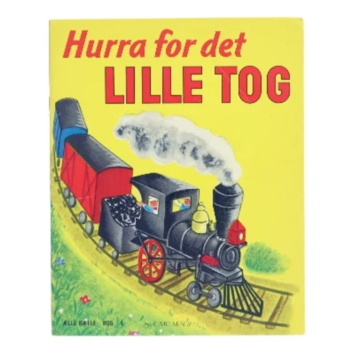 Hurra for det lille tog af Ukendt (Bog)