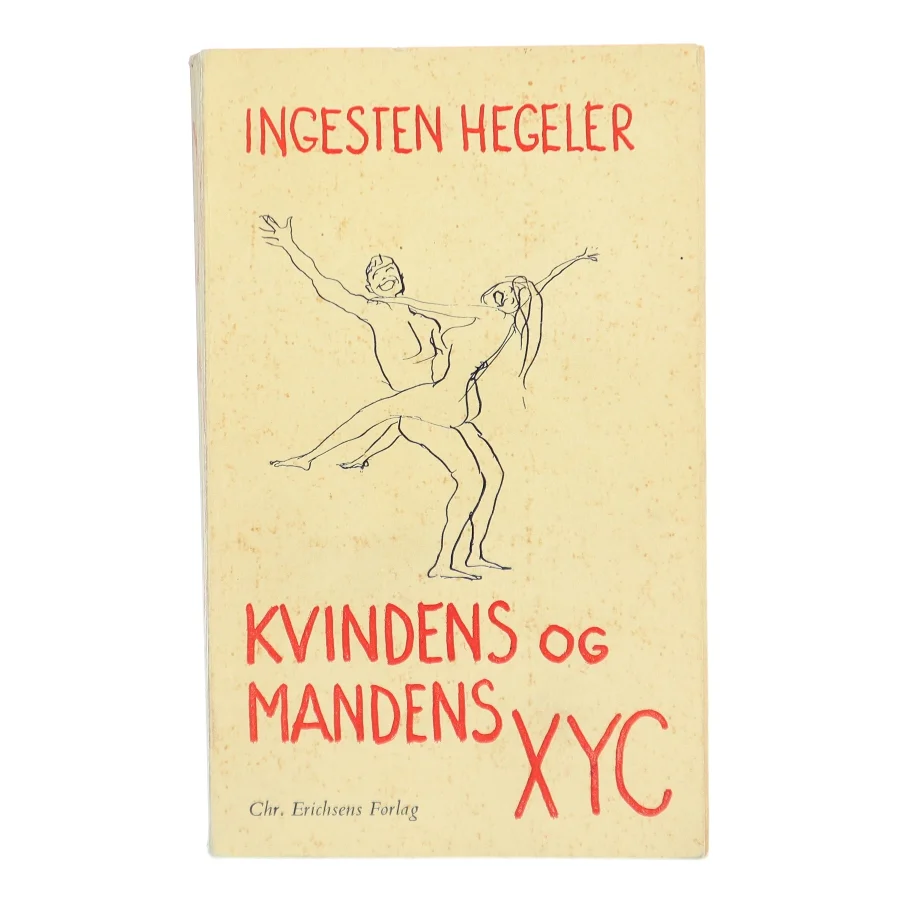 Kvindens og mandens XYC af Ingesten Hegeler (Bog)