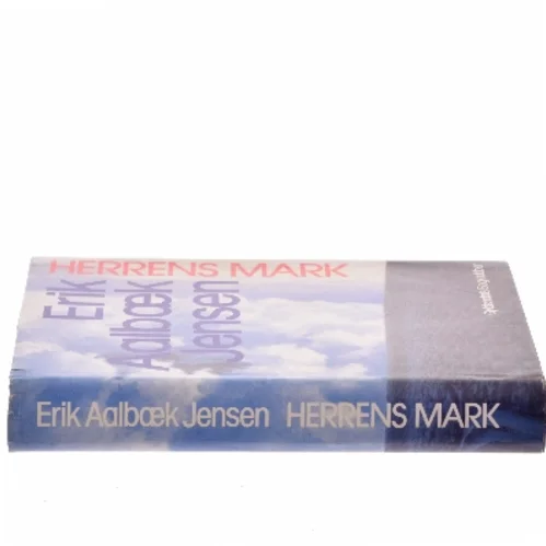 Herrens mark af Erik Aalbæk Jensen (Bog)