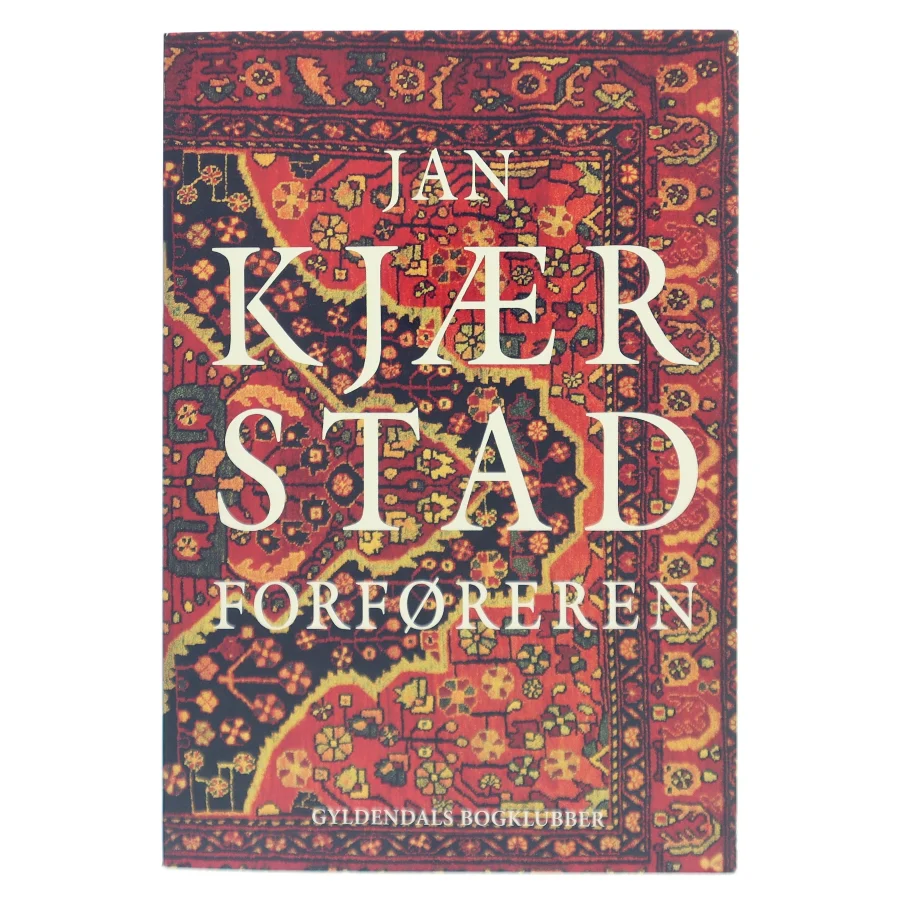 Forføreren : roman af Jan Kjærstad (Bog)