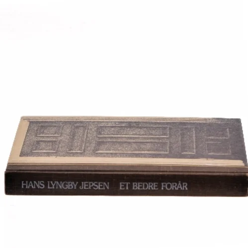 Et bedre forår af Hans Lyngby Jepsen (Bog)
