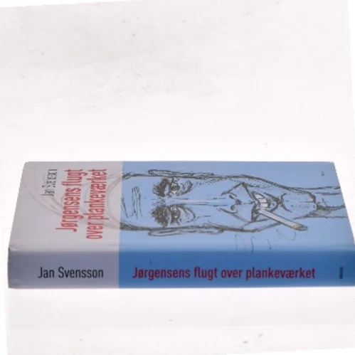 Jørgensens flugt over plankeværket af Jan Svensson (f. 1958) (Bog)