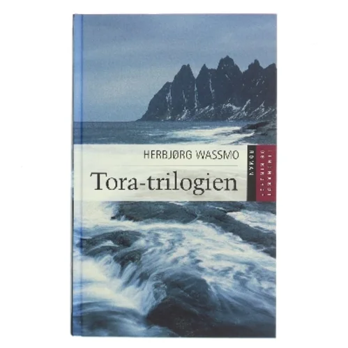 Tora-trilogien af Herbjørg Wassmo (Bog)