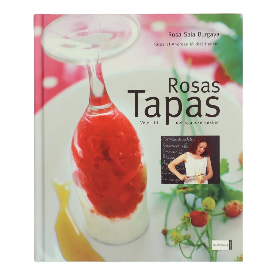 Rosas tapas : vejen til det spanske køkken af Rosa Sala Burgaya (Bog)