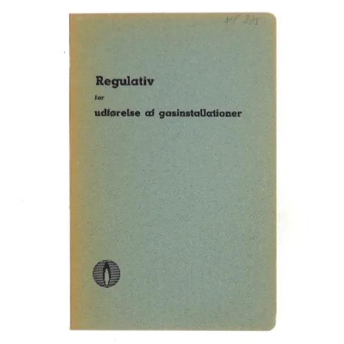 Regulativ for udførelse af gasinstallationer (Bog)