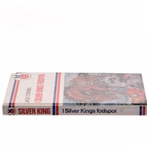 I Silver Kings fodspor af Jack O'Brien (Bog)