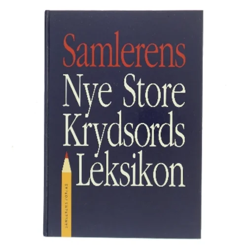 Samlerens nye store krydsords leksikon af <Udfyld bogens forfattere> (Bog)
