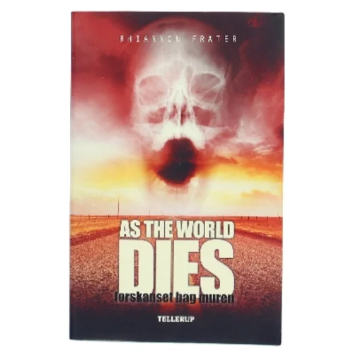 As the world dies. Bind 2, Forskanset bag muren af Rhiannon Frater (Bog)