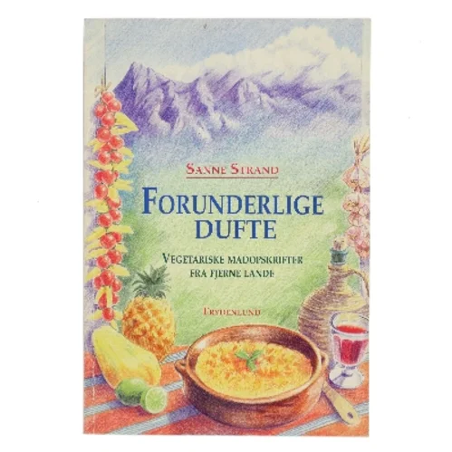 Forunderlige dufte af Sanne Strand (Bog)