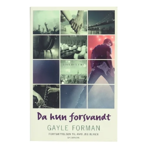 Da hun forsvandt af Gayle Forman (Bog)