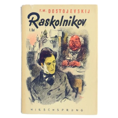 Raskolnikov 1. del af F. M. Dostojevskij (Bog)