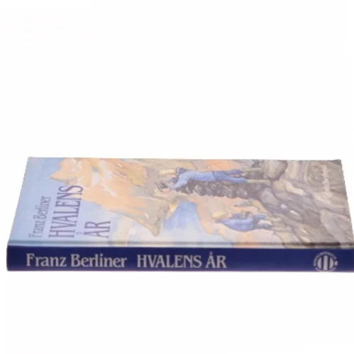 Hvalens år af Franz Berliner (Bog)