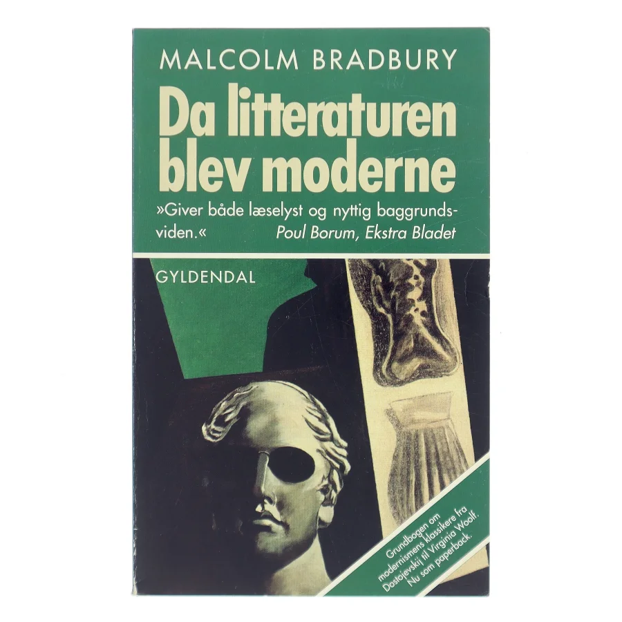 Da litteraturen blev moderne : ti store forfattere af Malcolm Bradbury (Bog)